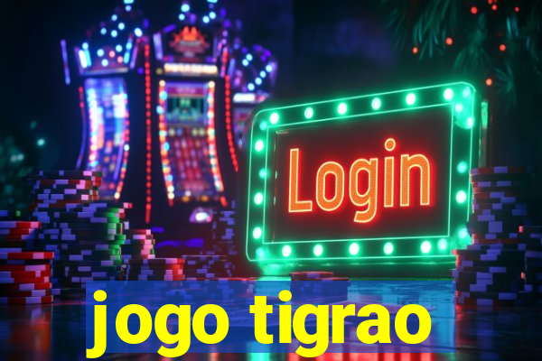 jogo tigrao