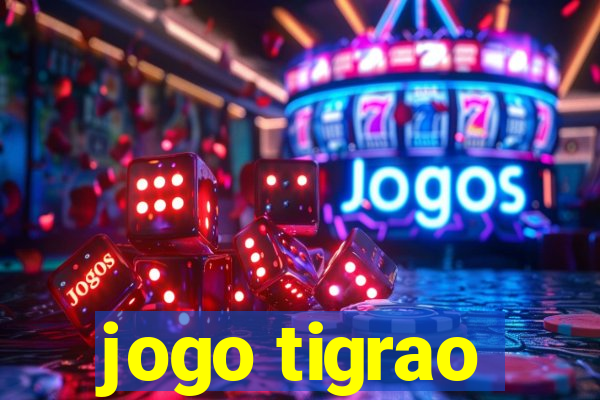 jogo tigrao