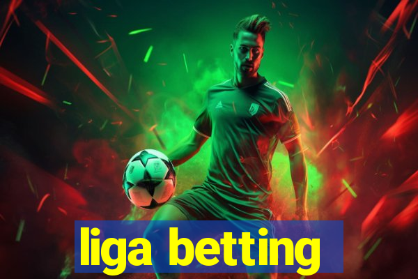 liga betting