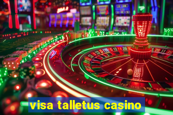 visa talletus casino