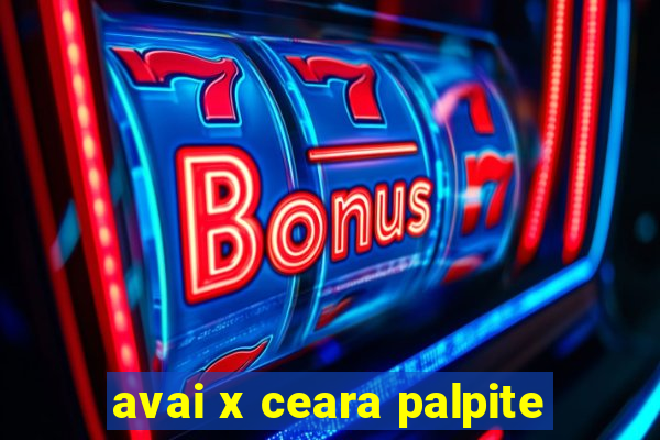 avai x ceara palpite