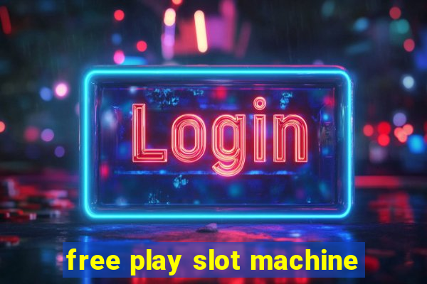 free play slot machine