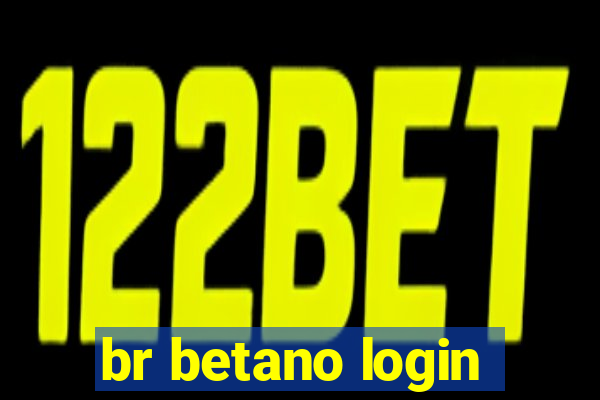 br betano login