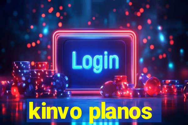 kinvo planos