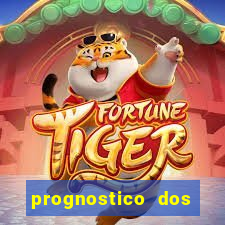 prognostico dos jogos de hoje