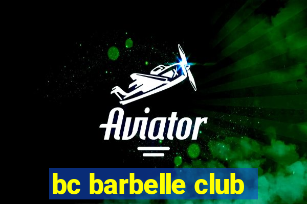 bc barbelle club