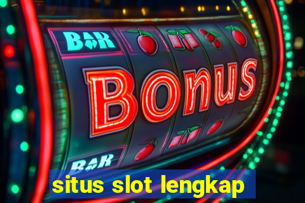 situs slot lengkap