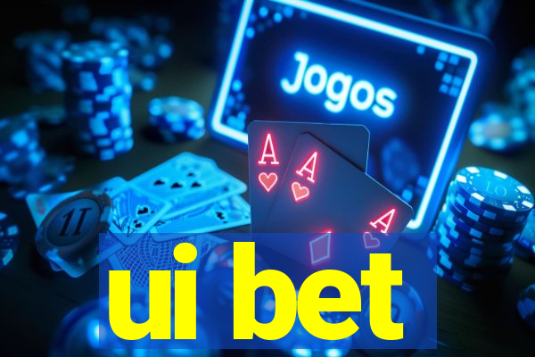 ui bet