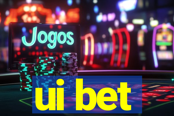 ui bet