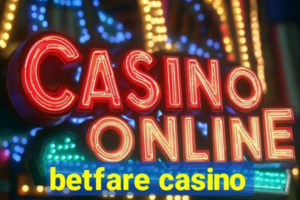 betfare casino