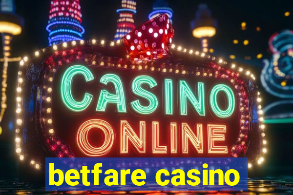 betfare casino