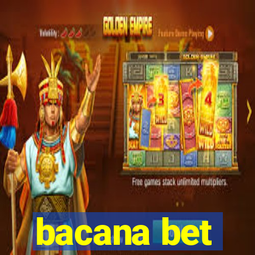 bacana bet