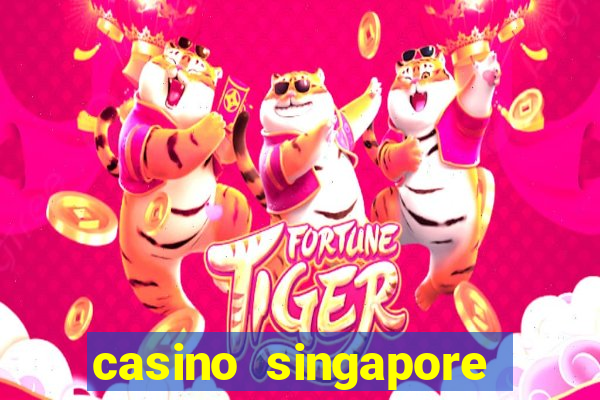 casino singapore marina bay