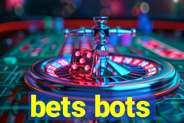 bets bots