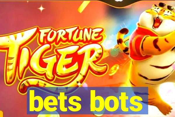 bets bots