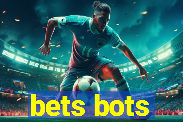 bets bots