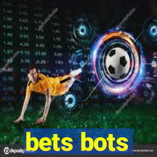 bets bots