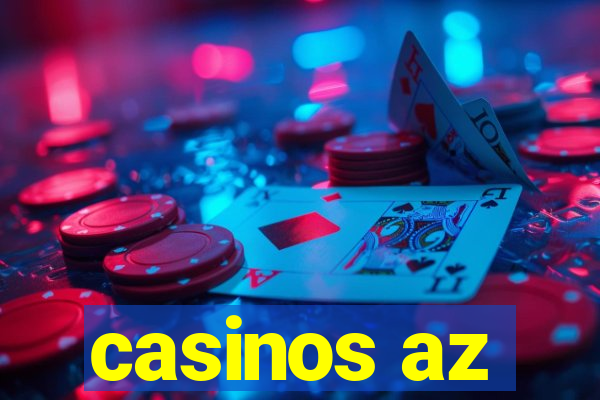 casinos az