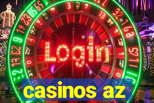 casinos az