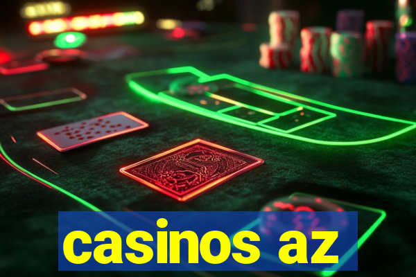 casinos az