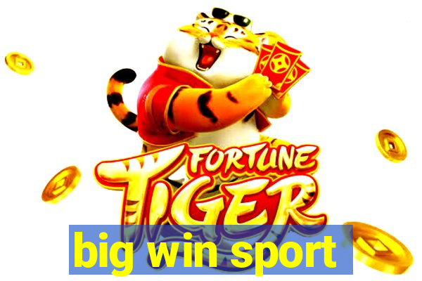 big win sport