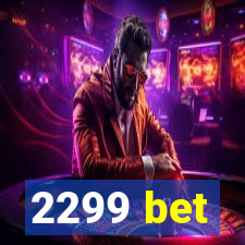 2299 bet