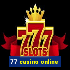 77 casino online