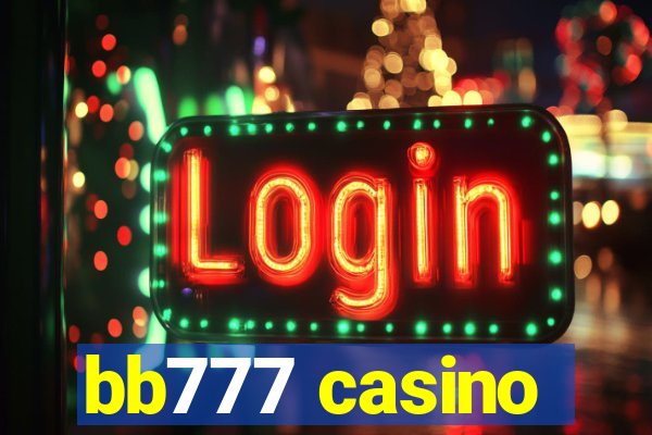 bb777 casino