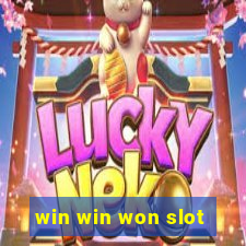 win win won slot