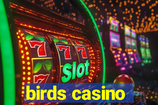 birds casino