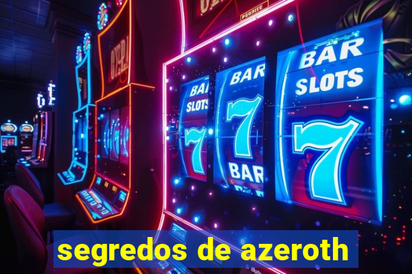 segredos de azeroth