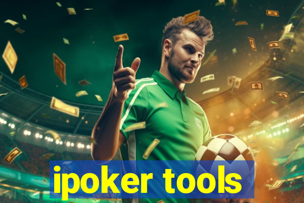 ipoker tools