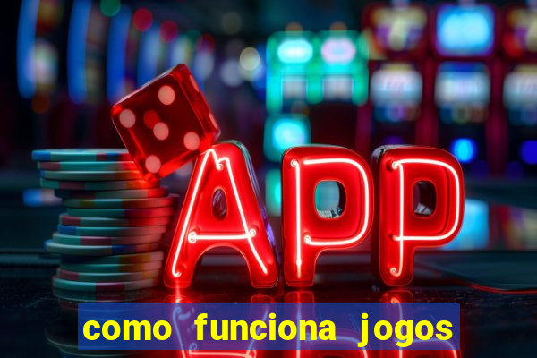 como funciona jogos de slots