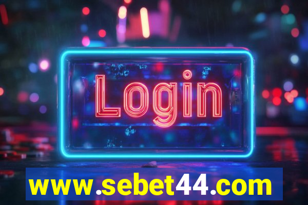 www.sebet44.com