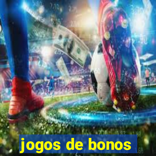 jogos de bonos