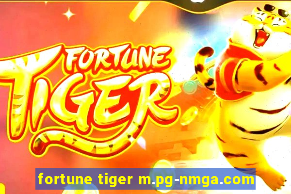 fortune tiger m.pg-nmga.com