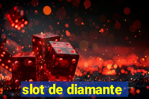 slot de diamante