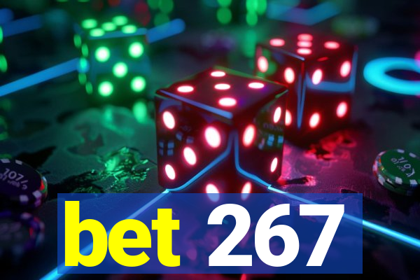 bet 267