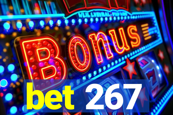 bet 267