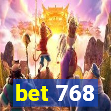 bet 768