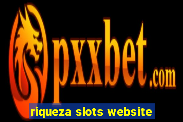 riqueza slots website