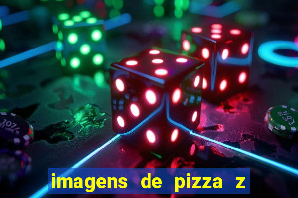 imagens de pizza z - vila nova