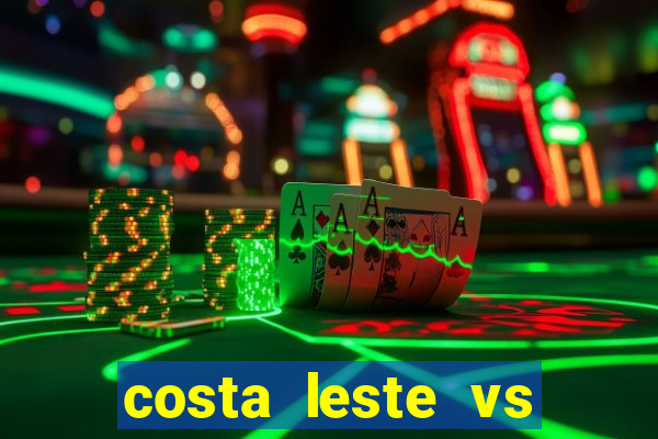 costa leste vs costa oeste