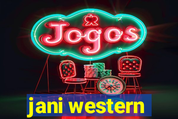 jani western