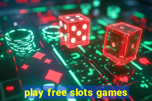 play free slots games