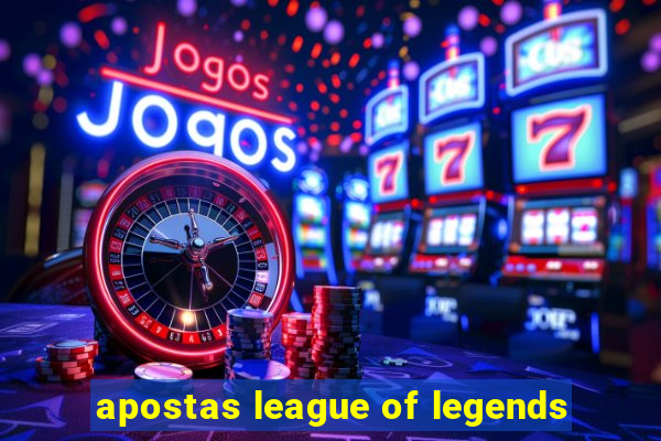 apostas league of legends