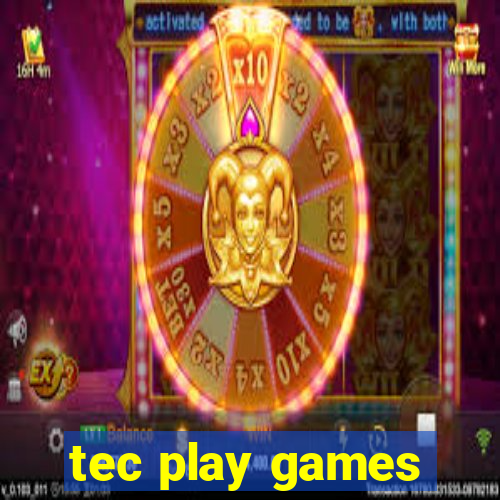 tec play games