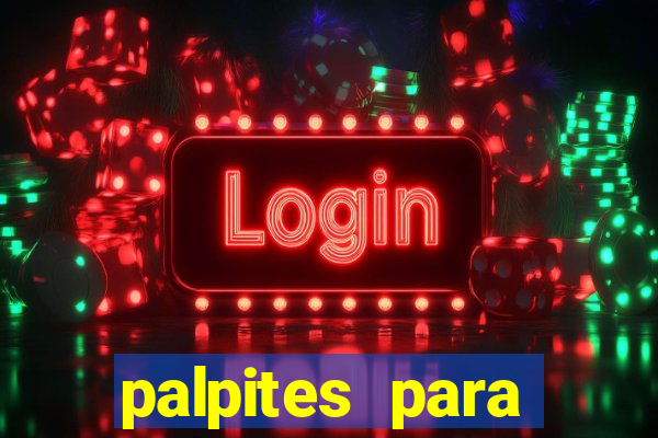 palpites para apostar nos jogos de hoje