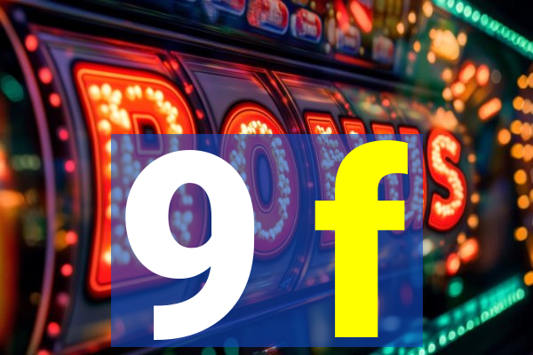 9 f