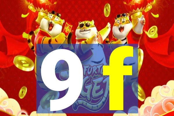 9 f